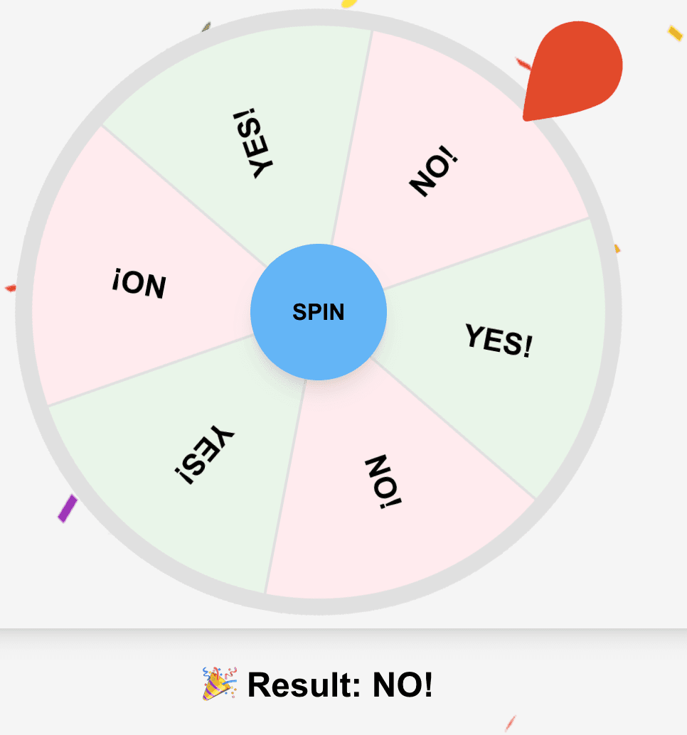 Confetti celebration after spinning yes or no